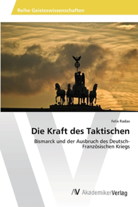 Kraft des Taktischen