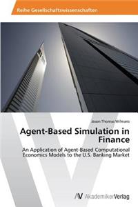 Agent-Based Simulation in Finance