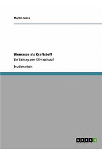 Biomasse als Kraftstoff