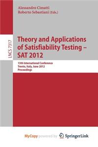 Theory and Applications of Satisfiability Testing -- SAT 2012