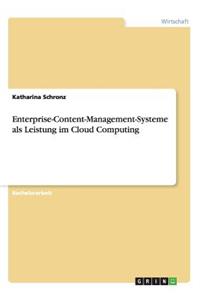 Enterprise-Content-Management-Systeme als Leistung im Cloud Computing