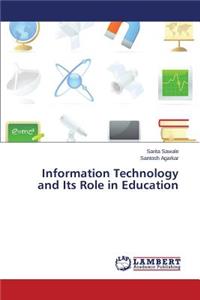 Information Technology and Its Role in Education