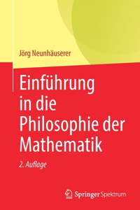 Einführung in Die Philosophie Der Mathematik