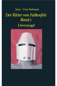 Ritter von Falkenfels Band 1