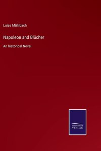 Napoleon and Blücher