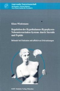 Regulation des Hypothalamus-Hypophysen-Nebennierenrinden- Systems durch Steroide und Peptide