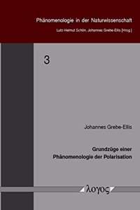 Grundzuge Einer Phanomenologie Der Polarisation