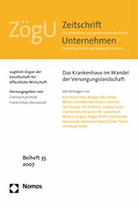 Das Krankenhaus Im Wandel Der Versorgungslandschaft: Zogu Beiheft 35/2007