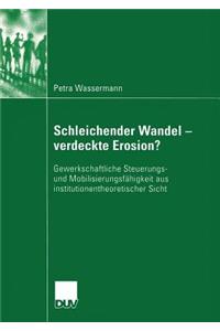 Schleichender Wandel - Verdeckte Erosion?