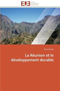 La R�union Et Le D�veloppement Durable
