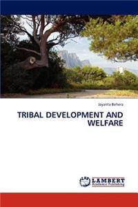 Tribal Development and Welfare