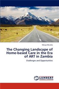 Changing Landscape of Home-Based Care in the Era of Art in Zambia