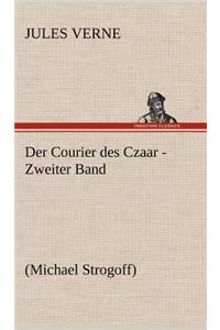 Der Courier Des Czaar - Zweiter Band