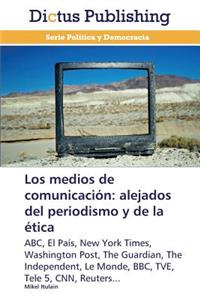 Los Medios de Comunicacion