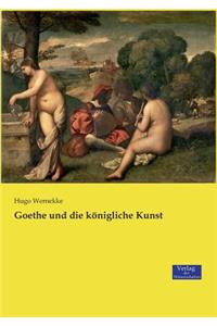 Goethe und die königliche Kunst