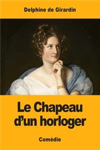 Chapeau d'un horloger