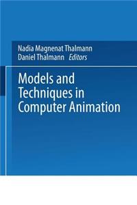 Models and Techniques in Computer Animation