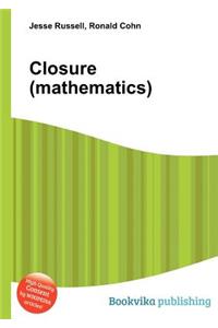 Closure (Mathematics)