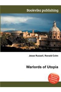Warlords of Utopia