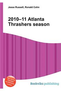 2010-11 Atlanta Thrashers Season