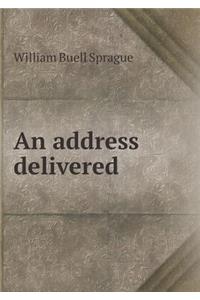 An Address Delivered