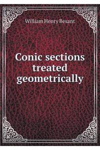Conic Sections Treated Geometrically