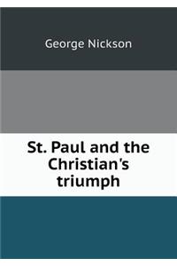 St. Paul and the Christian's Triumph