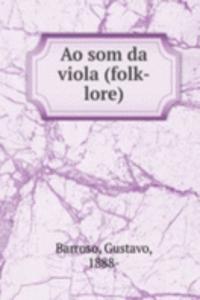 Ao som da viola (folk-lore)