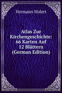 Atlas Zur Kirchengeschichte