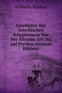 Geschichte Des Griechischen Kriegswesens Von Der Altesten Zeit Bis Auf Pyrrhos (German Edition)