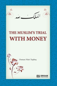 Muslim's Trial with Money
