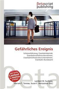 Gef Hrliches Ereignis