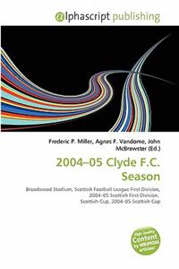 2004-05 Clyde F.C. Season