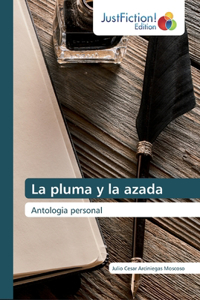 pluma y la azada