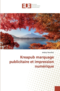 Kreapub marquage publicitaire et impression numérique