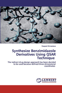 Synthesize Benzimidazole Derivatives Using QSAR Technique