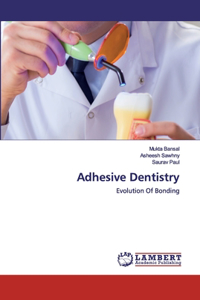 Adhesive Dentistry