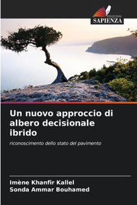 nuovo approccio di albero decisionale ibrido