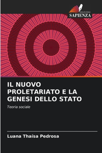 Nuovo Proletariato E La Genesi Dello Stato