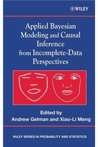 Applied Bayesian Modeling And Causal Inference From Incomplete-Data Perspectives