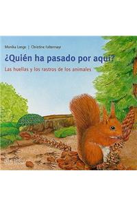 Quien Ha Pasado Por Aqui?