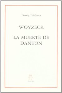 Woyzeck, La muerte de Danton