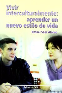 Vivir interculturalmente: aprender un nuevo estilo de vida