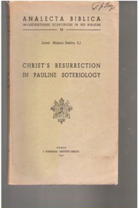 Christ's Resurrection in Pauline Soteriology