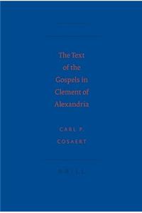 Text of the Gospels in Clement of Alexandria