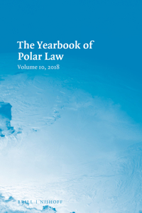 Yearbook of Polar Law Volume 10, 2018