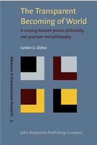 The  Transparent Becoming of World