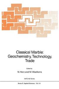 Classical Marble: Geochemistry, Technology, Trade