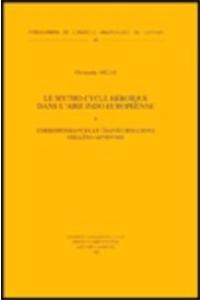 Le mytho-cycle héroïque dans l'aire indo-européenne