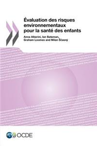 Évaluation des risques environnementaux pour la santé des enfants